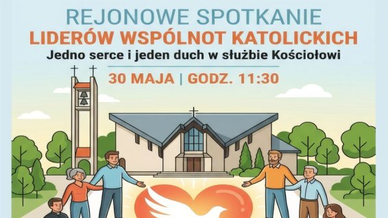 REJONOWE SPOTKANIE LIDERÓW  WSPÓLNOT KATOLICKICH 2026
